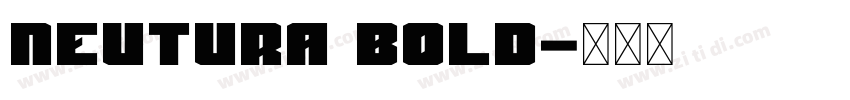 Neutura Bold字体转换